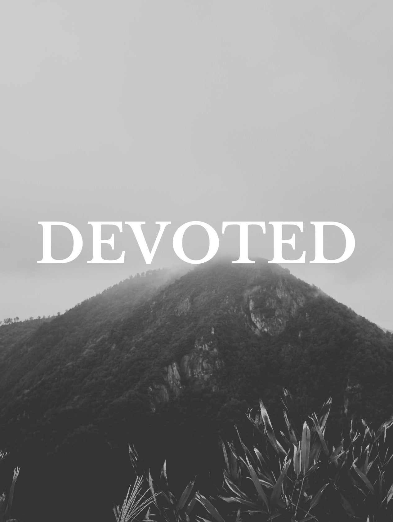 DEVOTED